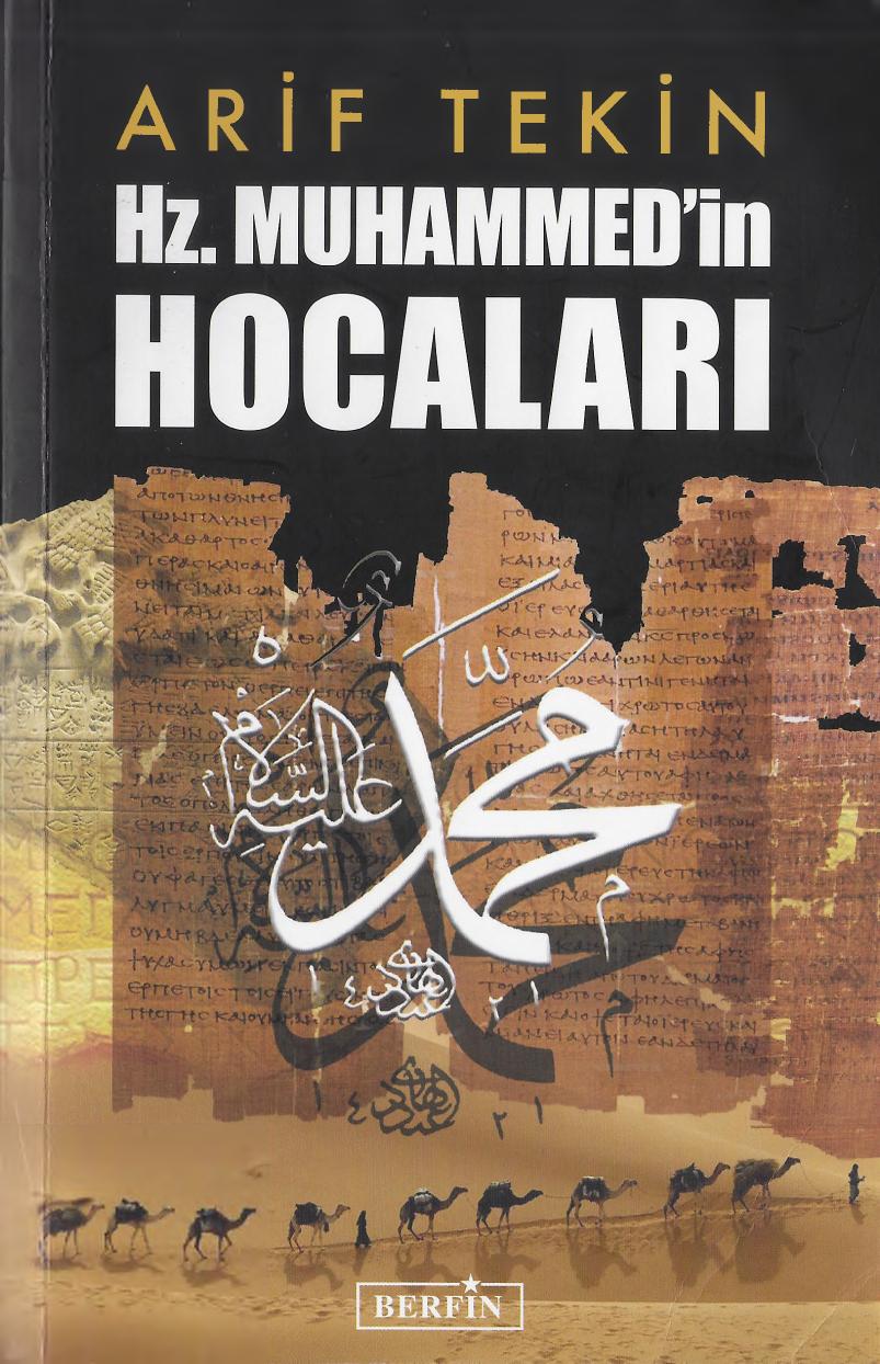 Hz. Muhammed'in Hocaları - Arif Tekin