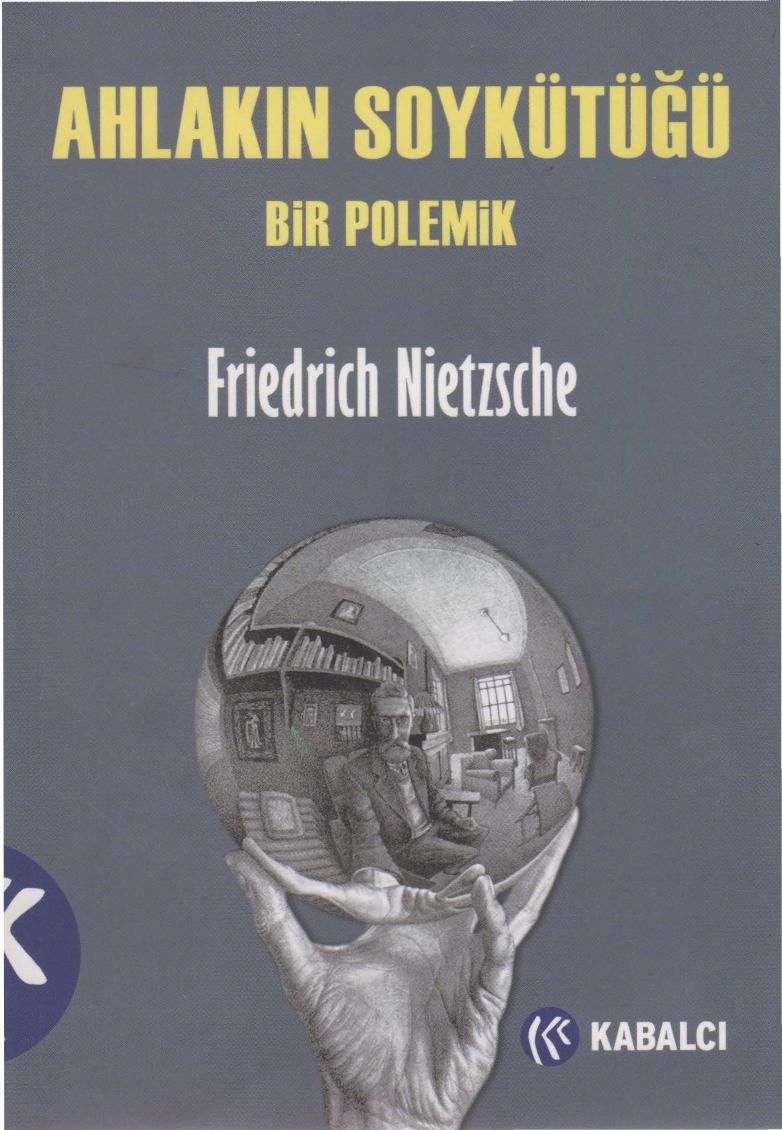 Ahlakın Soykütüğü - Friedrich Nietzsche