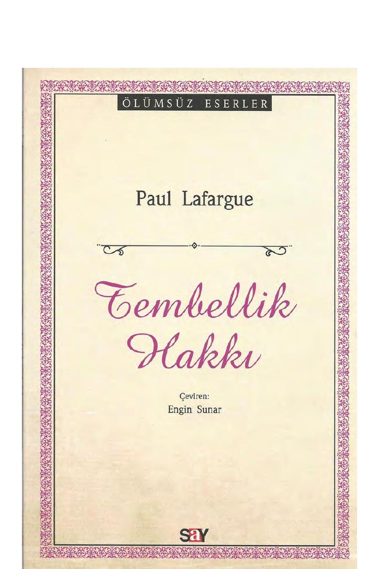 Tembellik Hakkı - Paul Lafargue