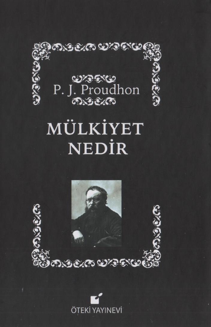 Mülkiyet Nedir? - Pierre-Joseph Proudhon