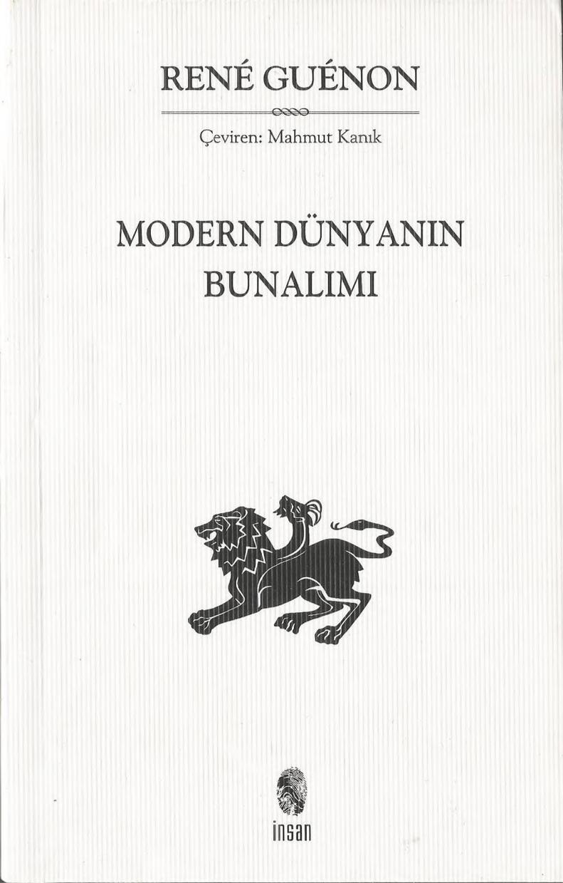 Modern Dünyanın Bunalımı - Rene Guenon
