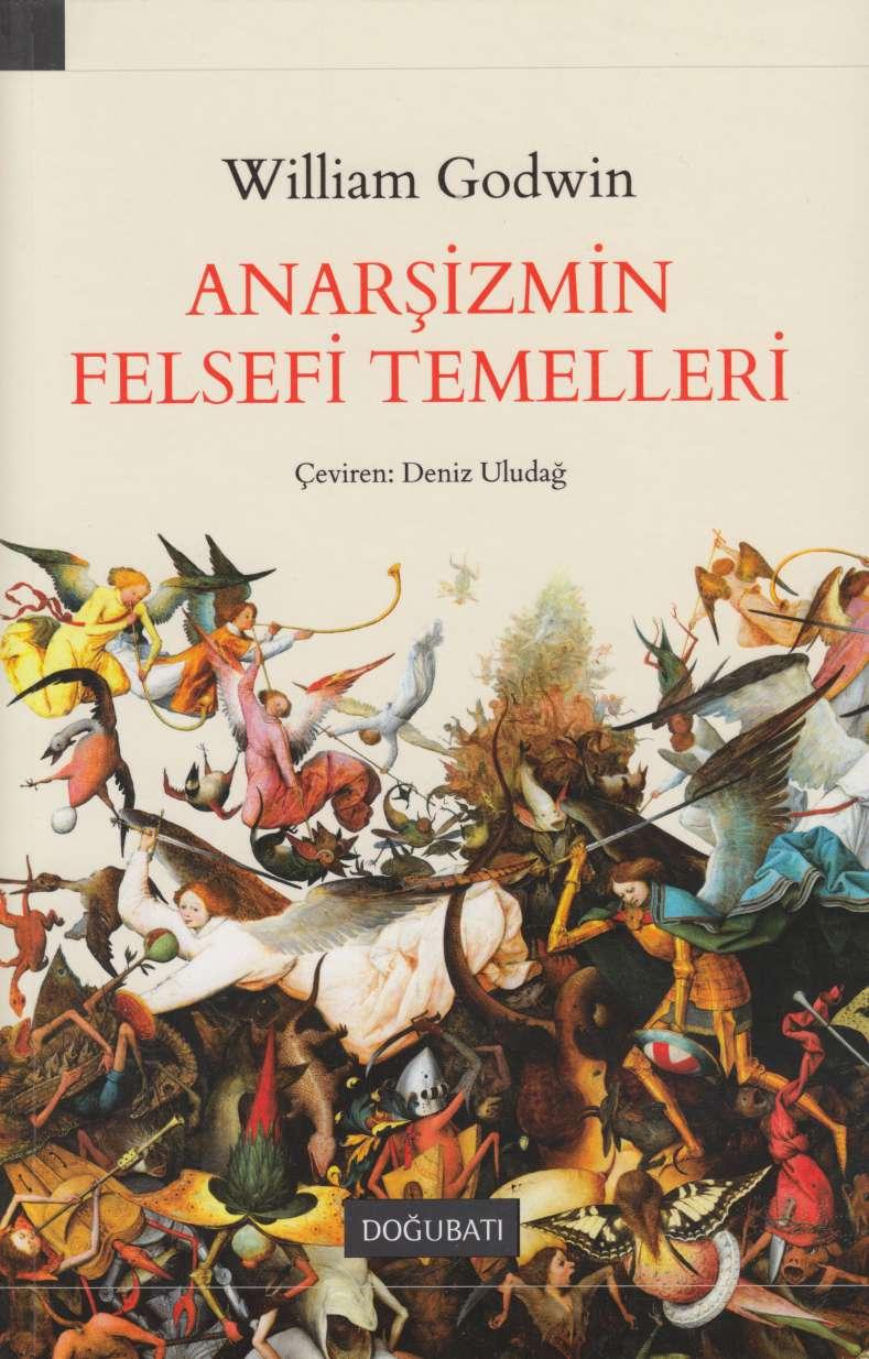 Anarşizmin Felsefi Temelleri - William Godwin